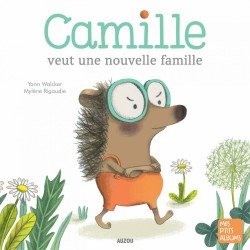 Mes P’tits Albums Camille Veut Une Nouvelle Famille