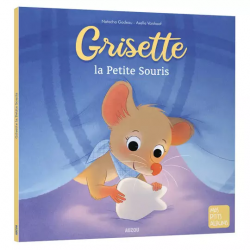 Mes P’tits Albums Grisette, la petite souris