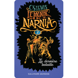 Le Monde de Narnia 7 : La dernière bataille - Yoto