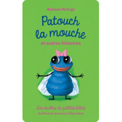 Drôle de petites bêtes : Patouch la mouche et autres histoires - Yoto