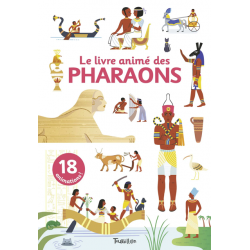 Anim'Passion - Livre animé Des Pharaons