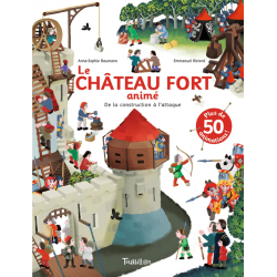 Anim'Action - Grand Livre Animé Château Fort