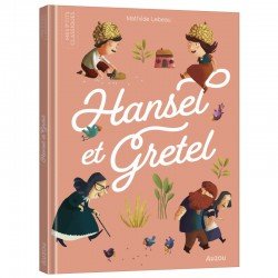 Livre P'tit Classique Hansel et Gretel