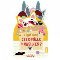 Livre Mon coucou sonore A qui sont ces drôles d'oreilles ?